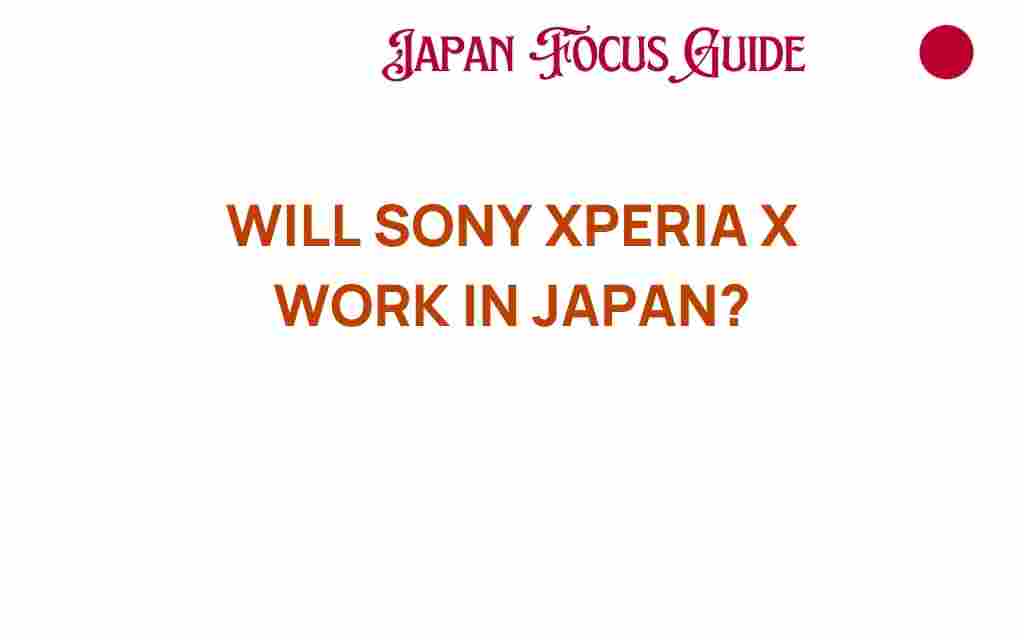 will-sony-xperia-x-work-in-japan